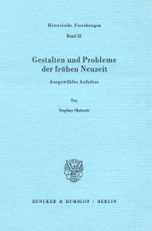 E-book, Gestalten und Probleme der frühen Neuzeit : Ausgewählte Aufsätze, Duncker & Humblot