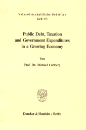 E-book, Public Debt, Taxation and Government Expenditures in a Growing Economy, Duncker & Humblot