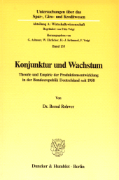 E-book, Konjunktur und Wachstum : Theorie und Empirie der Produktionsentwicklung in der Bundesrepublik Deutschland seit 1950, Duncker & Humblot