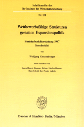 E-book, Wettbewerbsfähige Strukturen gestatten Expansionspolitik : Strukturberichterstattung 1987. Kernbericht, Duncker & Humblot