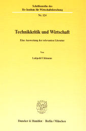 E-book, Technikkritik und Wirtschaft : Eine Auswertung der relevanten Literatur, Duncker & Humblot
