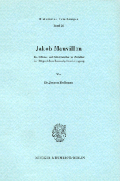 E-book, Jakob Mauvillon : Ein Offizier und Schriftsteller im Zeitalter der bürgerlichen Emanzipationsbewegung, Duncker & Humblot