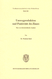 E-book, Umwegproduktion und Positivität des Zinses : Eine neo-österreichische Analyse, Duncker & Humblot