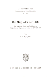 eBook, Die Mitglieder der CDU : Eine empirische Studie zum Verhältnis von Mitglieder- und Organisationsstruktur der CDU 1971 - 1977, Duncker & Humblot