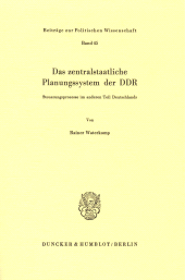 E-book, Das zentralstaatliche Planungssystem der DDR : Steuerungsprozesse im anderen Teil Deutschlands, Duncker & Humblot