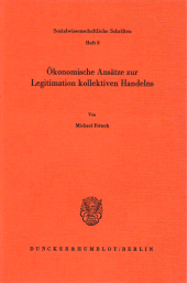 E-book, Ökonomische Ansätze zur Legitimation kollektiven Handelns, Duncker & Humblot
