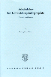 E-book, Arbeitslehre für Entwicklungshilfeprojekte : Theorie und Praxis, Duncker & Humblot