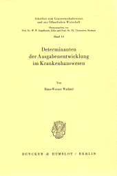 E-book, Determinanten der Ausgabenentwicklung im Krankenhauswesen, Duncker & Humblot