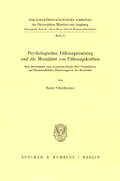 E-book, Psychologisches Führungstraining und die Mentalität von Führungskräften : Eine theoretische und empirische Studie über Perspektiven auf die menschlichen Beziehungen in der Hierarchie, Duncker & Humblot