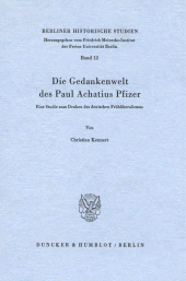 E-book, Die Gedankenwelt des Paul Achatius Pfizer : Eine Studie zum Denken des deutschen Frühliberalismus, Duncker & Humblot