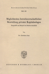 E-book, Möglichkeiten betriebswirtschaftlicher Beurteilung privater Kapitalanlagen : Dargestellt am Beispiel des Bauherrenmodells, Duncker & Humblot