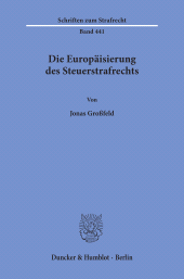 E-book, Die Europäisierung des Steuerstrafrechts, Duncker & Humblot