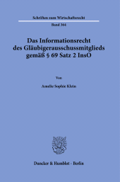 eBook, Das Informationsrecht des Gläubigerausschussmitglieds gemäß § 69 Satz 2 InsO, Duncker & Humblot