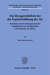E-book, Das Bezugsverhältnis bei der Kapitalerhöhung der AG : Rechtliche und abwicklungstechnische Implikationen von Bezugsrechten auf Bruchteile von Aktie, Duncker & Humblot