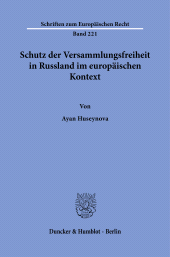 E-book, Schutz der Versammlungsfreiheit in Russland im europäischen Kontext, Duncker & Humblot