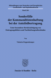 E-book, Sonderfälle der Kommanditistenhaftung bei der Anteilsübertragung : Unter besonderer Berücksichtigung von Eintragungsfehlern und Nachhaftungstatbestände, Duncker & Humblot