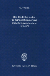 E-book, Das Deutsche Institut für Wirtschaftsforschung (Institut für Konjunkturforschung) 1925 - 1979, Duncker & Humblot
