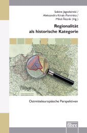 E-book, Regionalität als historische Kategorie : Ostmitteleuropäische Perspektive, Fibre