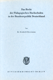 eBook, Das Recht der Pädagogischen Hochschulen in der Bundesrepublik Deutschland, Duncker & Humblot