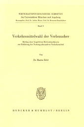 E-book, Verkehrsmittelwahl der Verbraucher : Beitrag einer kognitiven Motivationstheorie zur Erklärung der Nutzung alternativer Verkehrsmittel, Duncker & Humblot