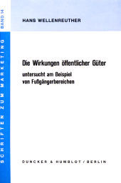 E-book, Die Wirkungen öffentlicher Güter untersucht am Beispiel von Fußgängerbereichen, Duncker & Humblot