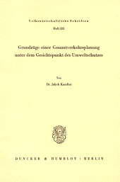 E-book, Grundzüge einer Gesamtverkehrsplanung unter dem Gesichtspunkt des Umweltschutzes, Duncker & Humblot