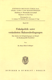 E-book, Fiskalpolitik unter veränderten Rahmenbedingungen : Eine Analyse der Erfolgsbedingungen am Beispiel der Bundesrepublik Deutschland, Duncker & Humblot