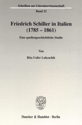 E-book, Friedrich Schiller in Italien (1785 - 1861) : Eine quellengeschichtliche Studie, Duncker & Humblot
