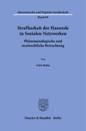 E-book, Strafbarkeit der Hassrede in Sozialen Netzwerken : Phänomenologische und strafrechtliche Betrachtun, Duncker & Humblot