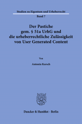 eBook, Der Pastiche gem. § 51a UrhG und die urheberrechtliche Zulässigkeit von User Generated Content, Duncker & Humblot