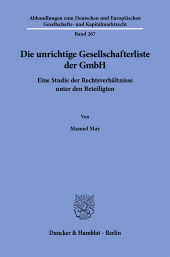 E-book, Die unrichtige Gesellschafterliste der GmbH : Eine Studie der Rechtsverhältnisse unter den Beteiligte, Duncker & Humblot