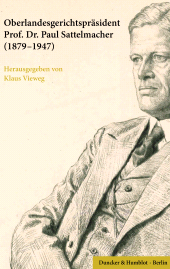 E-book, Oberlandesgerichtspräsident Prof. Dr. Paul Sattelmacher (1879-1947) : Seine persönlichen Aufzeichnungen mit einer Würdigung von Heiner Lüc, Duncker & Humblot