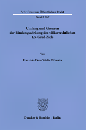 eBook, Umfang und Grenzen der Bindungswirkung des völkerrechtlichen 1,5-Grad-Ziels, Duncker & Humblot
