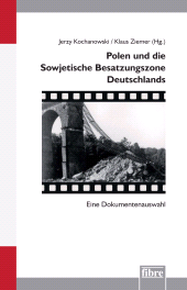 E-book, Polen und die Sowjetische Besatzungszone Deutschlands : Eine Dokumentenauswah, Fibre