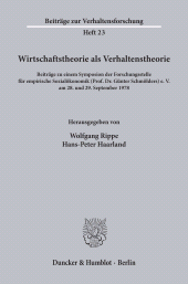 E-book, Wirtschaftstheorie als Verhaltenstheorie : Beiträge zu einem Symposion der Forschungsstelle für empirische Sozialökonomik (Prof. Dr. Günter Schmölders) e. V. am 28. und 29. September 1978, Duncker & Humblot