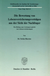 eBook, Die Bewertung von Lebensversicherungsverträgen aus der Sicht der Nachfrager : Ein Beitrag zum Leistungsvergleich von Lebensversicherungen, Duncker & Humblot