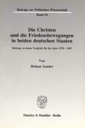 eBook, Die Christen und die Friedensbewegungen in beiden deutschen Staaten : Beiträge zu einem Vergleich für die Jahre 1978-1987, Duncker & Humblot