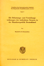 eBook, Die Belastungs- und Verteilungswirkungen der indirekten Steuern in der Bundesrepublik Deutschland, Duncker & Humblot