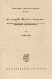 E-book, Marketing für öffentliche Unternehmen : Ein Beitrag zum Transfer und der Implementierung marktorientierten Gedankenguts in öffentlichen Unternehmen, Duncker & Humblot