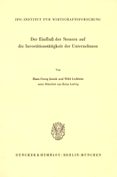 E-book, Der Einfluß der Steuern auf die Investitionstätigkeit der Unternehmen, Duncker & Humblot