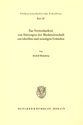 E-book, Zur Vertretbarkeit von Störungen der Marktwirtschaft aus ideellen und sonstigen Gründen, Duncker & Humblot