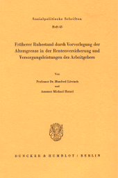 eBook, Früherer Ruhestand durch Vorverlegung der Altersgrenze in der Rentenversicherung und Versorgungsleistungen des Arbeitgebers, Duncker & Humblot