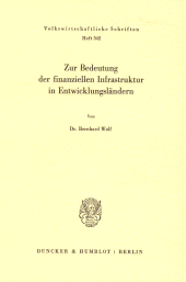 E-book, Zur Bedeutung der finanziellen Infrastruktur in Entwicklungsländern, Duncker & Humblot