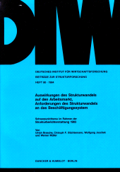 E-book, Auswirkungen des Strukturwandels auf den Arbeitsmarkt, Anforderungen des Strukturwandels an das Beschäftigungssystem : Schwerpunktthema im Rahmen der Strukturberichterstattung 1983, Duncker & Humblot