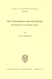 E-book, Der Unternehmer und sein Gewinn : Ökonomische und sozialethische Aspekte, Duncker & Humblot