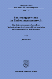 E-book, Sanierungsgewinne im Einkommensteuerrecht : Eine Untersuchung unter besonderer Berücksichtigung des Leistungsfähigkeitsprinzips und des europäischen Beihilfeverbot, Duncker & Humblot