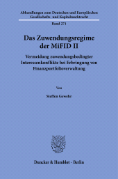 E-book, Das Zuwendungsregime der MiFID II : Vermeidung zuwendungsbedingter Interessenkonflikte bei Erbringung von Finanzportfolioverwaltun, Duncker & Humblot