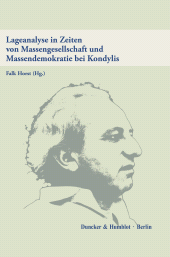 E-book, Lageanalyse in Zeiten von Massengesellschaft und Massendemokratie bei Kondylis, Duncker & Humblot