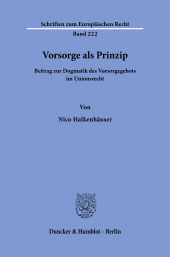 E-book, Vorsorge als Prinzip : Beitrag zur Dogmatik des Vorsorgegebots im Unionsrech, Duncker & Humblot