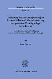 E-book, Verteilung des täuschungsbedingten Irrtumsrisikos und Wertbilanzierung der gesamten Vermögenslage beim Betrug : - unter besonderer Berücksichtigung eines normativierenden und bilanziellen Konzept, Duncker & Humblot